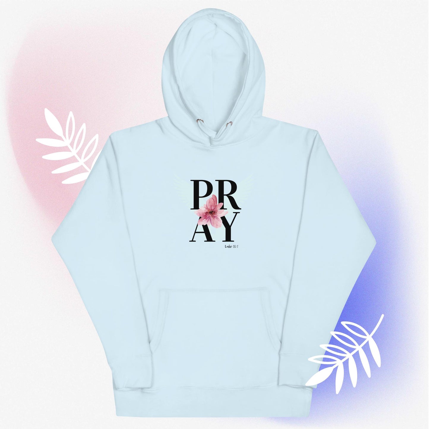 Pray - Unisex Hoodie