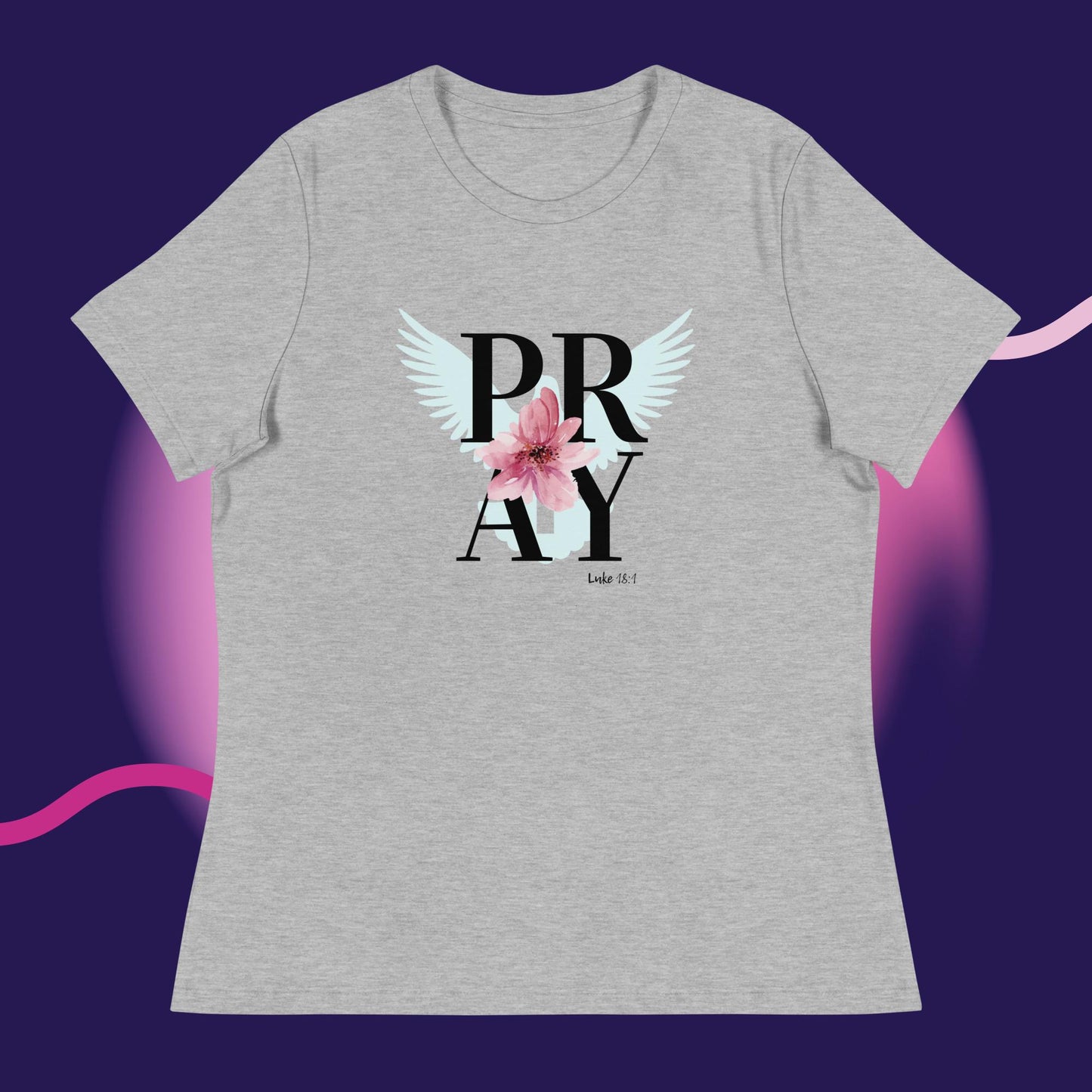 Pray -Women's Relaxed T-Shirt