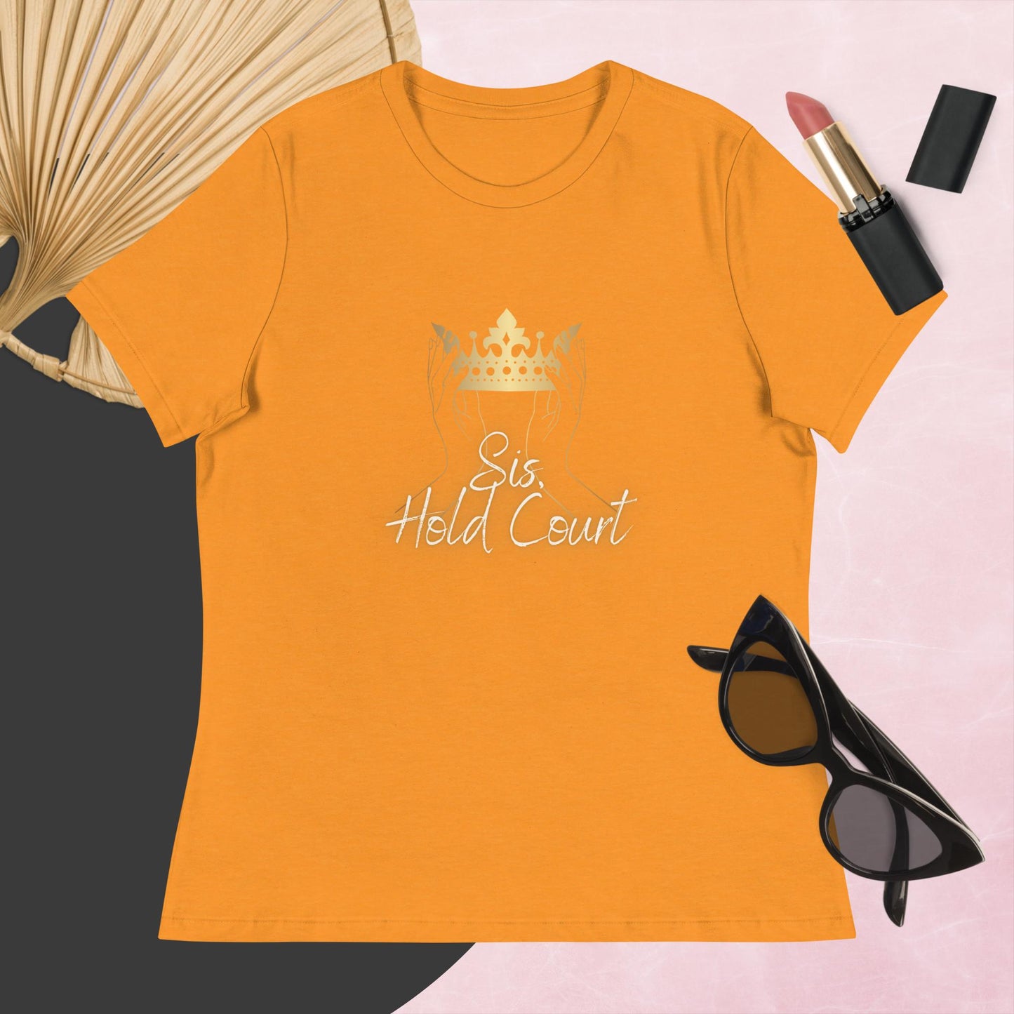 Sis, Hold Court - Women's Relaxed T-Shirt