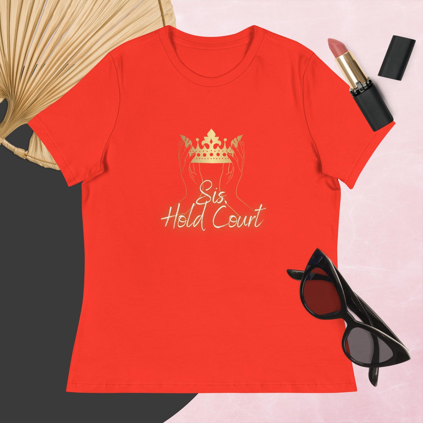 Sis, Hold Court - Women's Relaxed T-Shirt